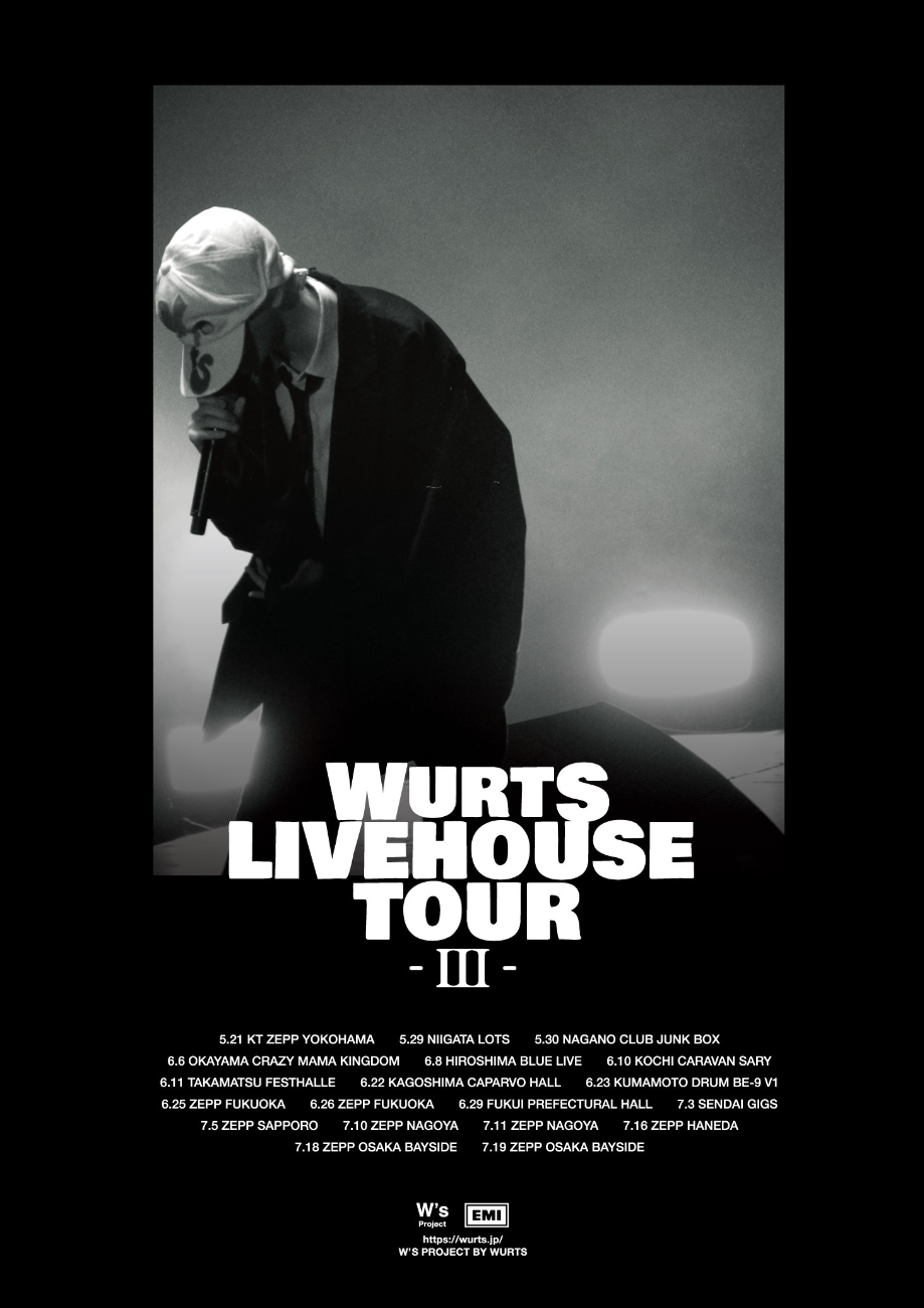 WurtS│WurtS LIVEHOUSE TOUR Ⅲ