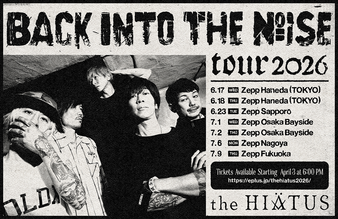 the HIATUS│“Back Into the Noise Tour 2026”