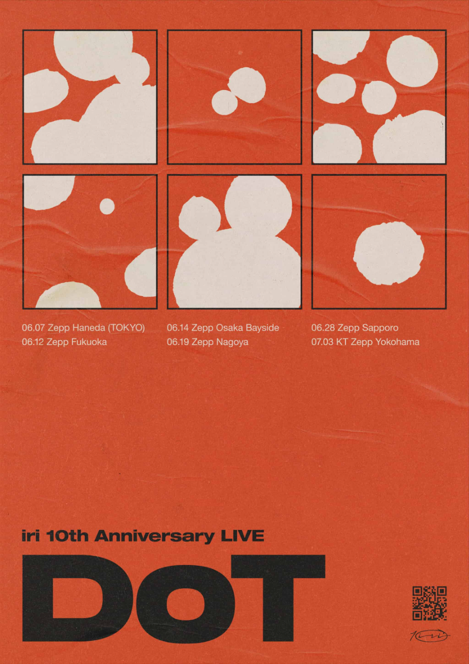 iri│「iri 10th Anniversary LIVE "DoT"」