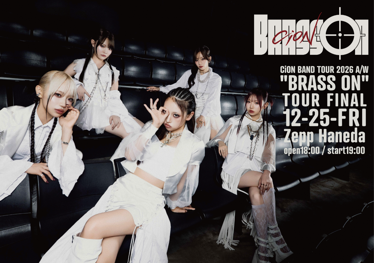 CiON│CiON BAND TOUR 2026 A/W “BRASS ON”