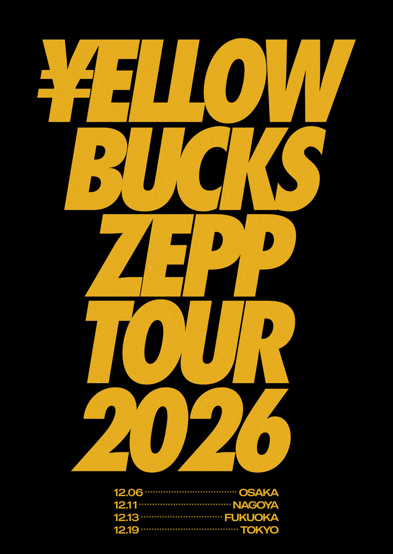 ¥ellow Bucks│¥ellow Bucks Zepp Tour 2026