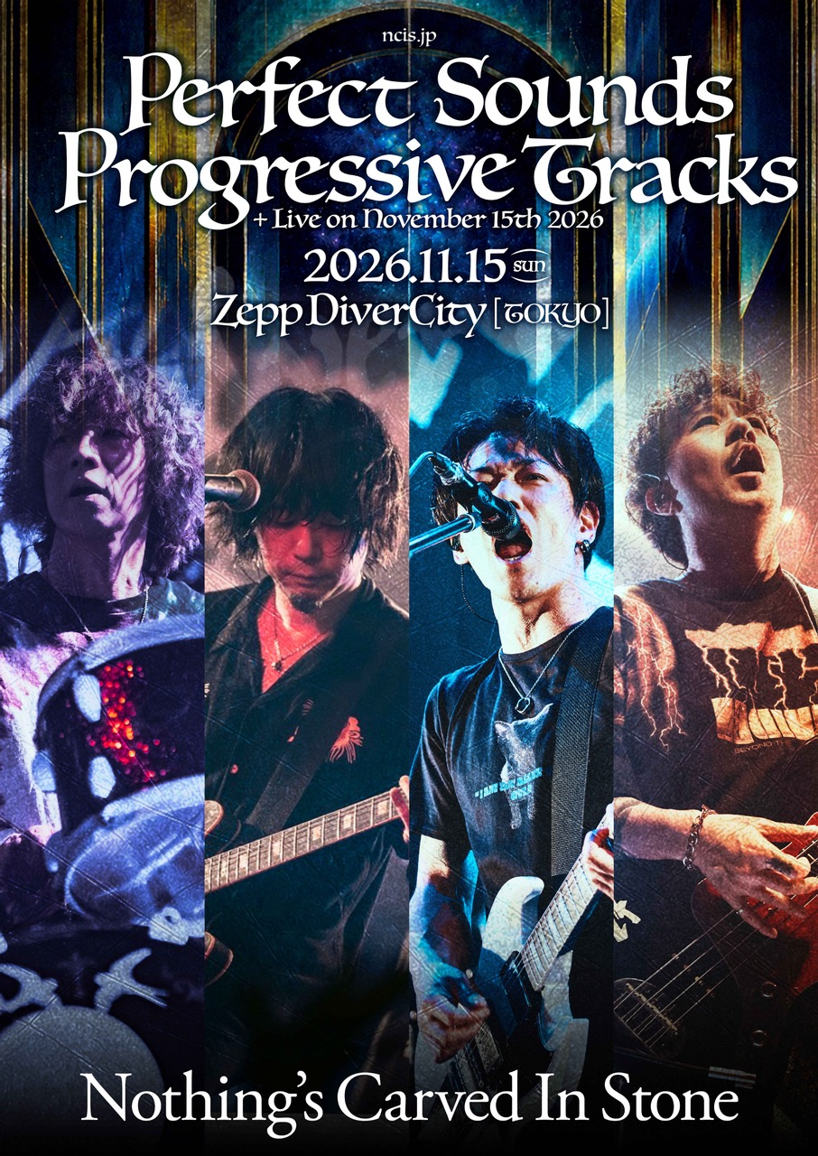 Nothing's Carved In Stone│Nothing's Carved In Stone「Perfect Sounds ～Progressive Tracks～ ＋ Live on November 15th 2026」