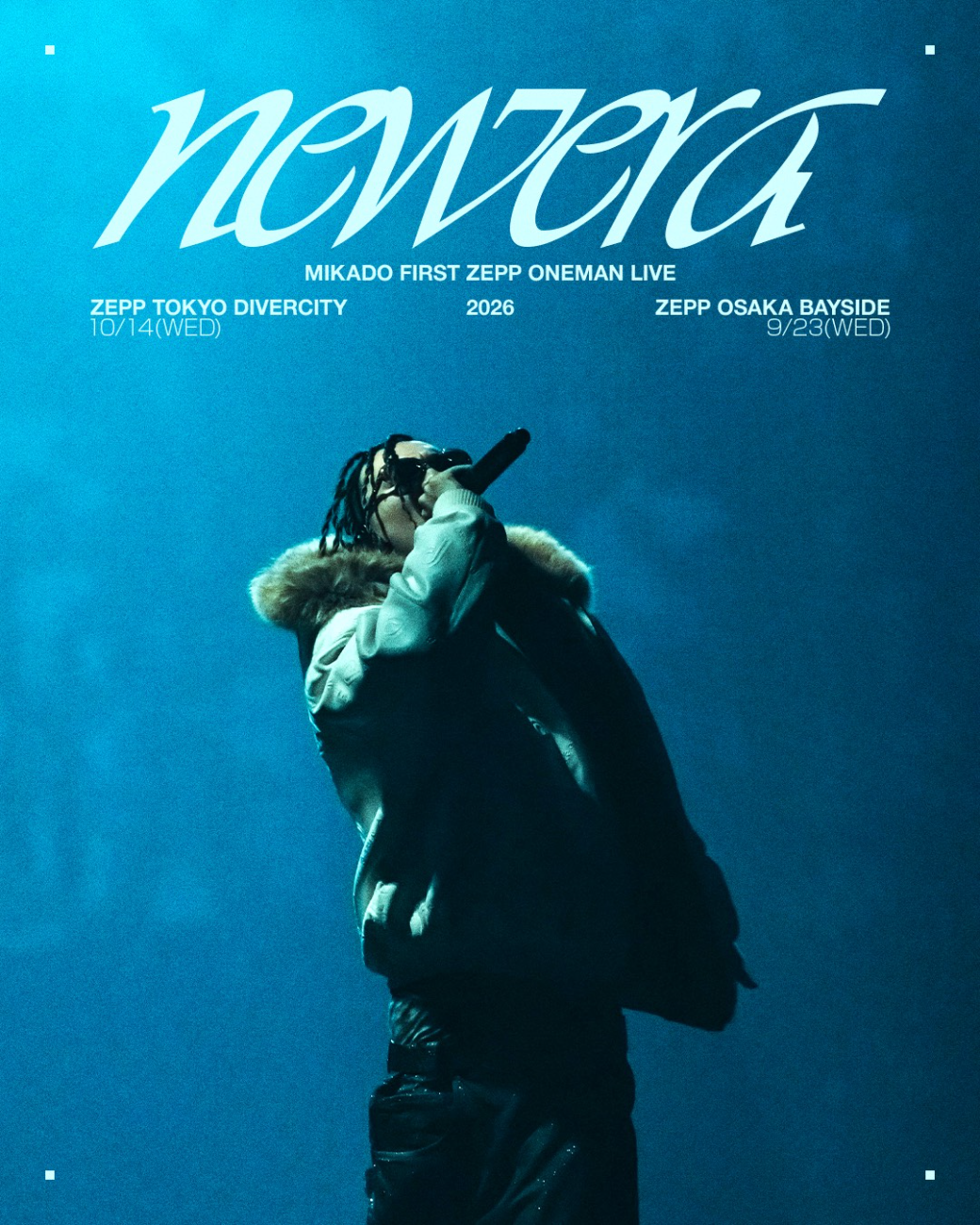 MIKADO│MIKADO Zepp One Man Live『NEW ERA』