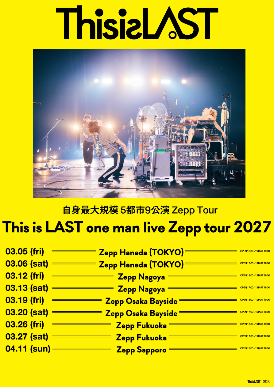 This is LAST│This is LAST one man live Zepp tour 2027
