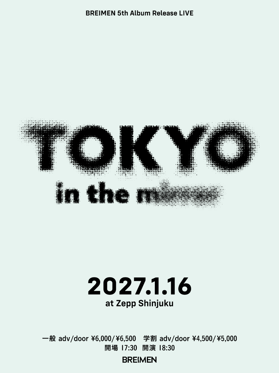 BREIMEN│BREIMEN 5th Album Release LIVE “TOKYO in the m.....”