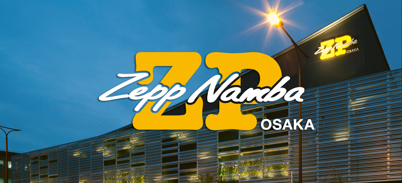 Zepp Namba Osaka Zeppホールネットワーク